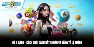 Đề 3 Càng – Cách Chơi, Cách Bắt Chuẩn Và Tăng Tỷ Lệ Trúng